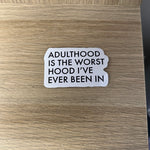 Adulthood Sticker